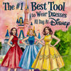 #1 Best Tool to Wear Disney Dresses All Day
