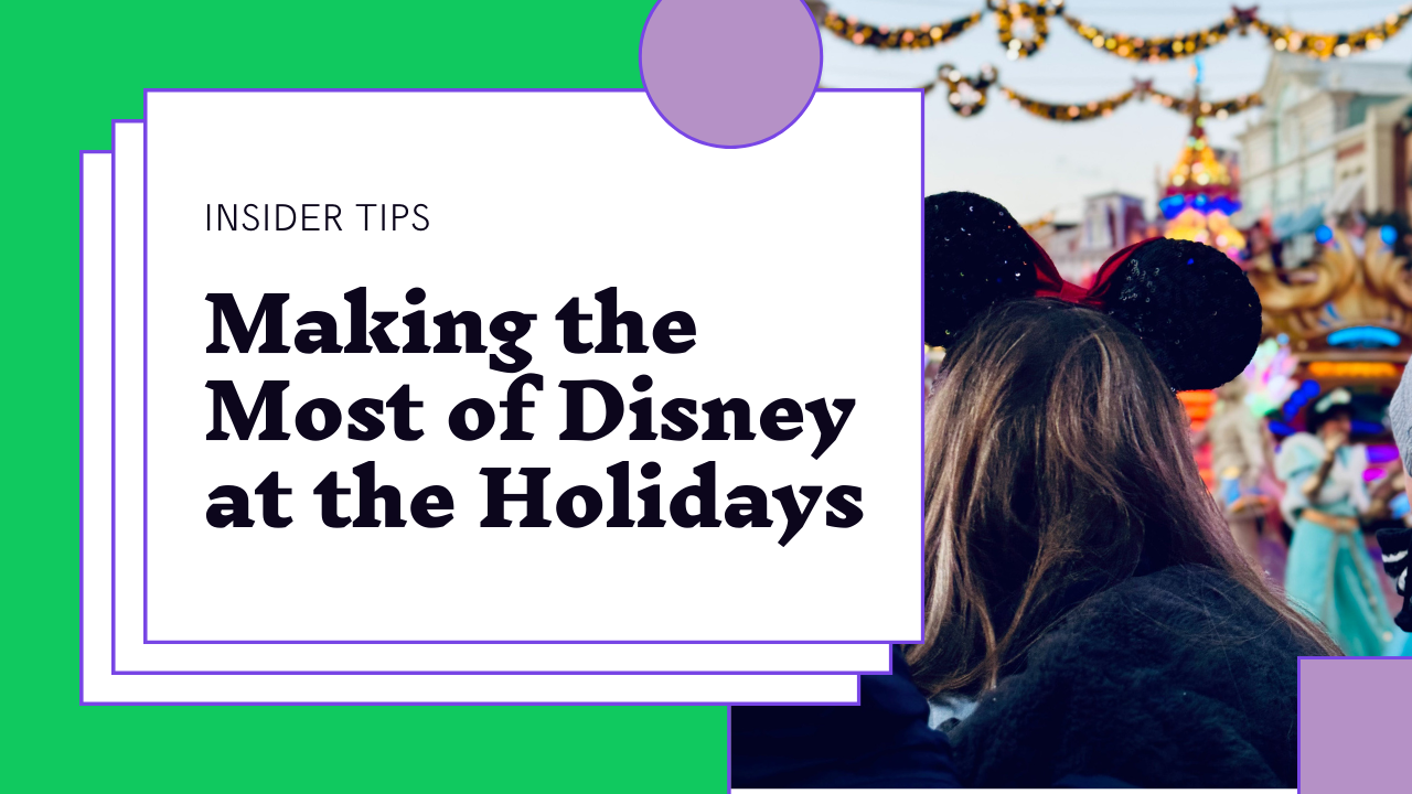 Disney at the Holidays Tips
